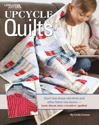 Cover image for Upcycle Quilts