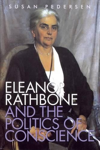 Cover image for Eleanor Rathbone and the Politics of Conscience