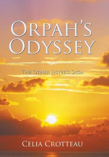 Cover image for Orpah's Odyssey: The Other Sister's Saga