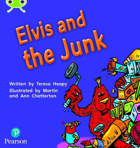 Cover image for Bug Club Phonics Fiction Reception Phase 4 Unit 12 Elvis and the Junk