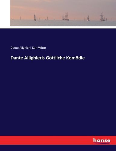 Cover image for Dante Allighieris Goettliche Komoedie
