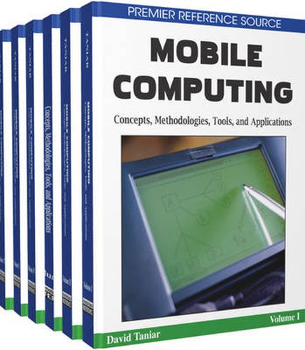 Cover image for Mobile Computing: Concepts, Methodologies, Tools, and Applications