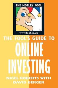 Cover image for Fool's Guide to Online Investing