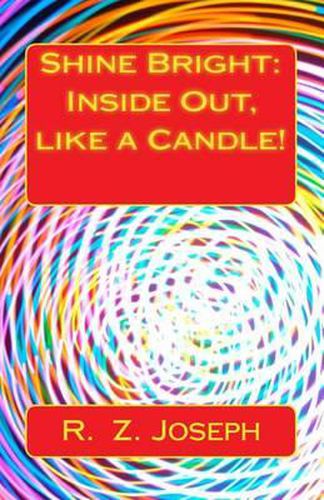 Cover image for Shine Bright: Inside Out, like a Candle!