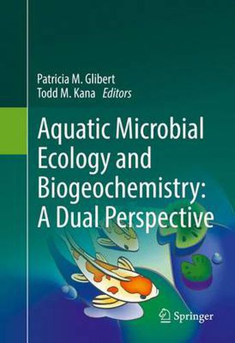 Cover image for Aquatic Microbial Ecology and Biogeochemistry: A Dual Perspective