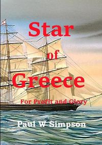 Cover image for Star of Greece - For Profit and Glory