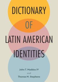 Cover image for Dictionary of Latin American Identities