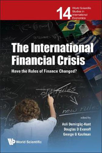 Cover image for International Financial Crisis, The: Have The Rules Of Finance Changed?