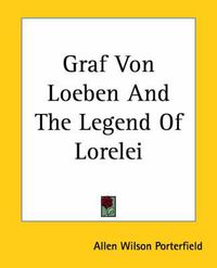 Cover image for Graf Von Loeben And The Legend Of Lorelei