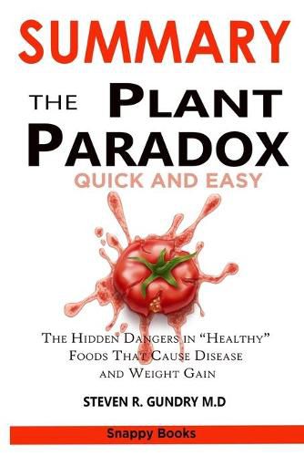 Cover image for Summary of the Plant Paradox Quick and Easy: The 30-Day Plan to Lose Weight, Feel Great, and Live Lectin-Free