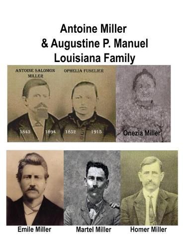 Antoine Miller & Augustine P. Manual Family