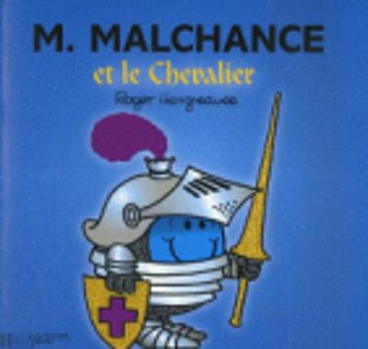 Collection Monsieur Madame (Mr Men & Little Miss): M. Malchance et le chevalier