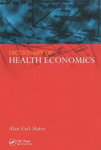 Cover image for Dictionary of Health Economics