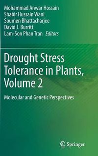 Cover image for Drought Stress Tolerance in Plants, Vol 2: Molecular and Genetic Perspectives