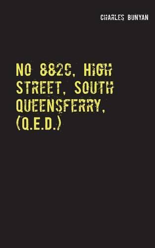 Cover image for No 882c, High Street, South Queensferry, (Q.E.D.)