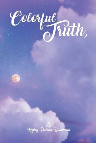 Cover image for Colorful Truth A Poetry Collection