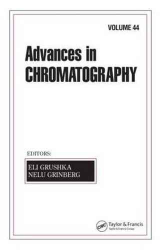 Cover image for Advances In Chromatography: Volume 44