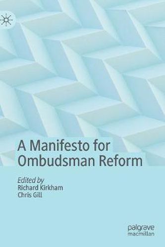 Cover image for A Manifesto for Ombudsman Reform