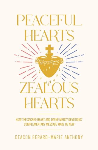 Peaceful Hearts, Zealous Hearts