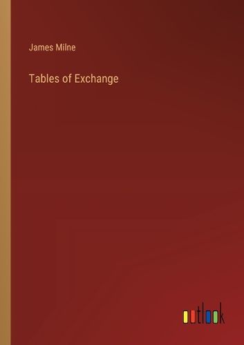 Tables of Exchange