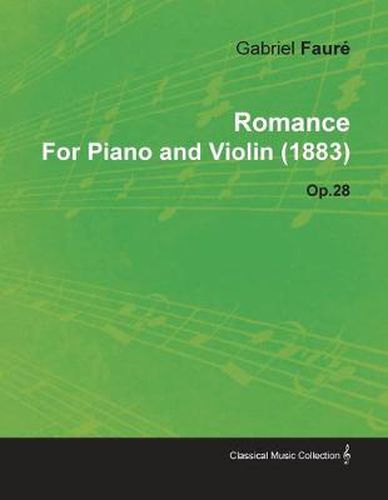 Romance By Gabriel Faure For Piano and Violin (1883) Op.28