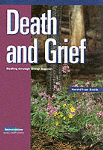 Cover image for Death and Grief: Healing through Group Support