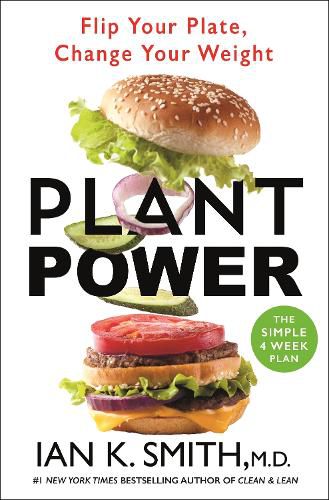 Plant Power: Flip Your Plate, Change Your Weight