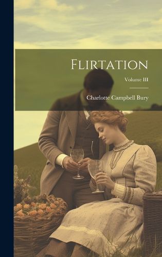 Cover image for Flirtation; Volume III