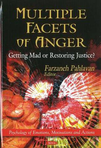 Cover image for Multiple Facets of Anger: Getting Mad or Restoring Justice?