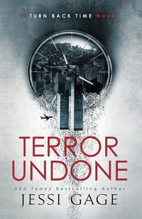 Cover image for Terror Undone: A Turn Back Time Novel