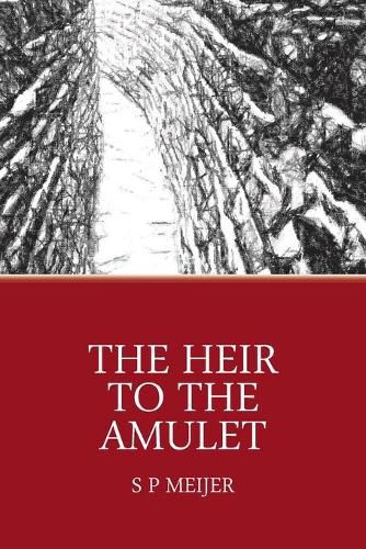 Cover image for The Heir to the Amulet: Teen Adventures in a New World