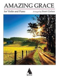 Cover image for Amazing Grace: For Violin and Piano