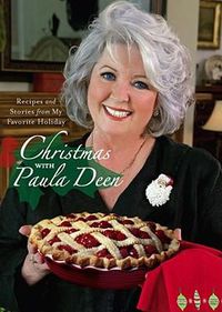 Cover image for Christmas with Paula Deen: Recipes and Stories from My Favorite Holiday