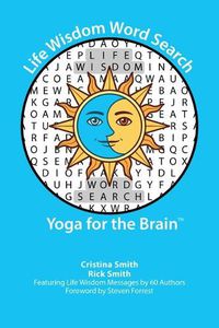 Cover image for Life Wisdom Word Search: Yoga for the Brain