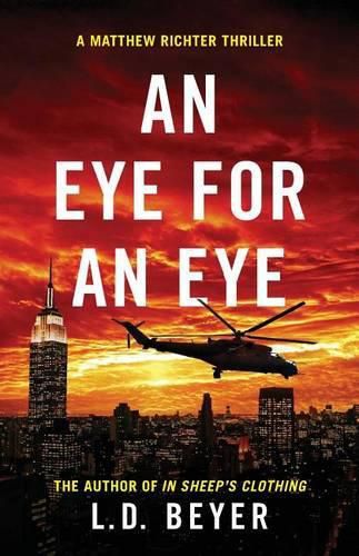 Cover image for An Eye For An Eye: An Action-Packed Political Thriller