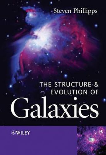 Cover image for The Structure and Evolution of Galaxies