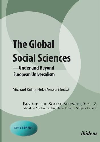 Cover image for The Global Social Sciences - Under and Beyond European Universalism