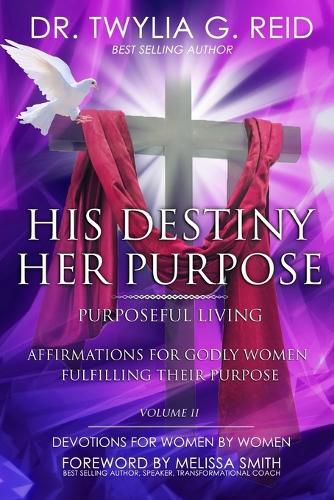 Cover image for HIS DESTINY HER PURPOSE, Volume Two