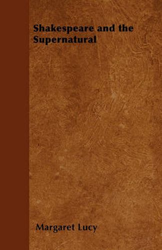 Cover image for Shakespeare and the Supernatural