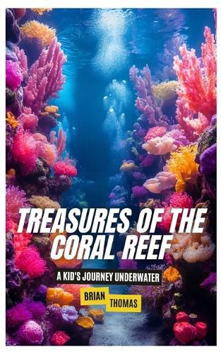 Cover image for Treasures of the Coral Reef