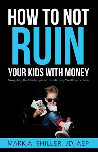 Cover image for How to Not Ruin Your Kids with Money