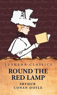 Cover image for Round the Red Lamp