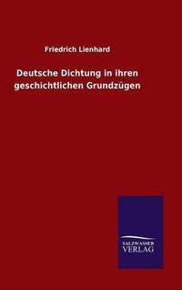 Cover image for Deutsche Dichtung in ihren geschichtlichen Grundzugen