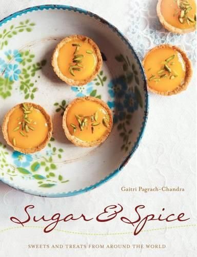 Cover image for Sugar & Spice: Sweets and Treats from Around the World