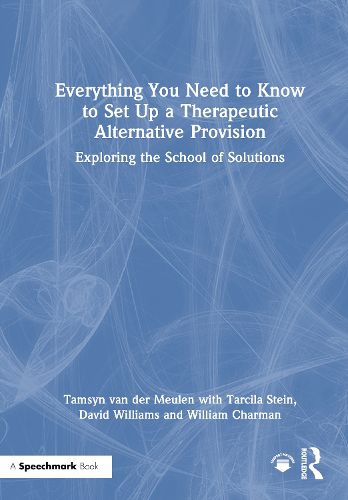 Cover image for Everything You Need to Know to Set Up a Therapeutic Alternative Provision