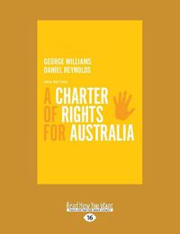 Cover image for A Charter of Rights for Australia: 4th Edition