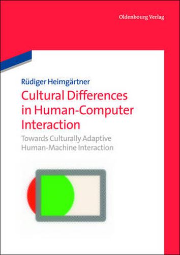 Cultural Differences in Human-Computer Interaction: Towards Culturally Adaptive Human-Machine Interaction