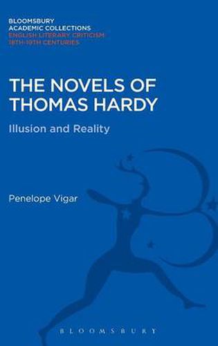 Cover image for The Novels of Thomas Hardy: Illusion and Reality