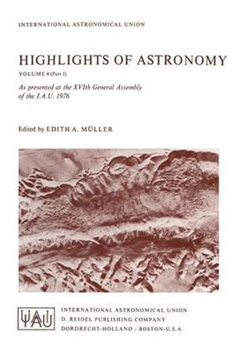 Cover image for Highlights of Astronomy: Part I as Presented at the XVIth General Assembly 1976