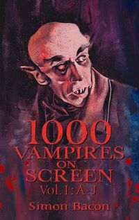 Cover image for 1000 Vampires on Screen, Vol. 1 (hardback)